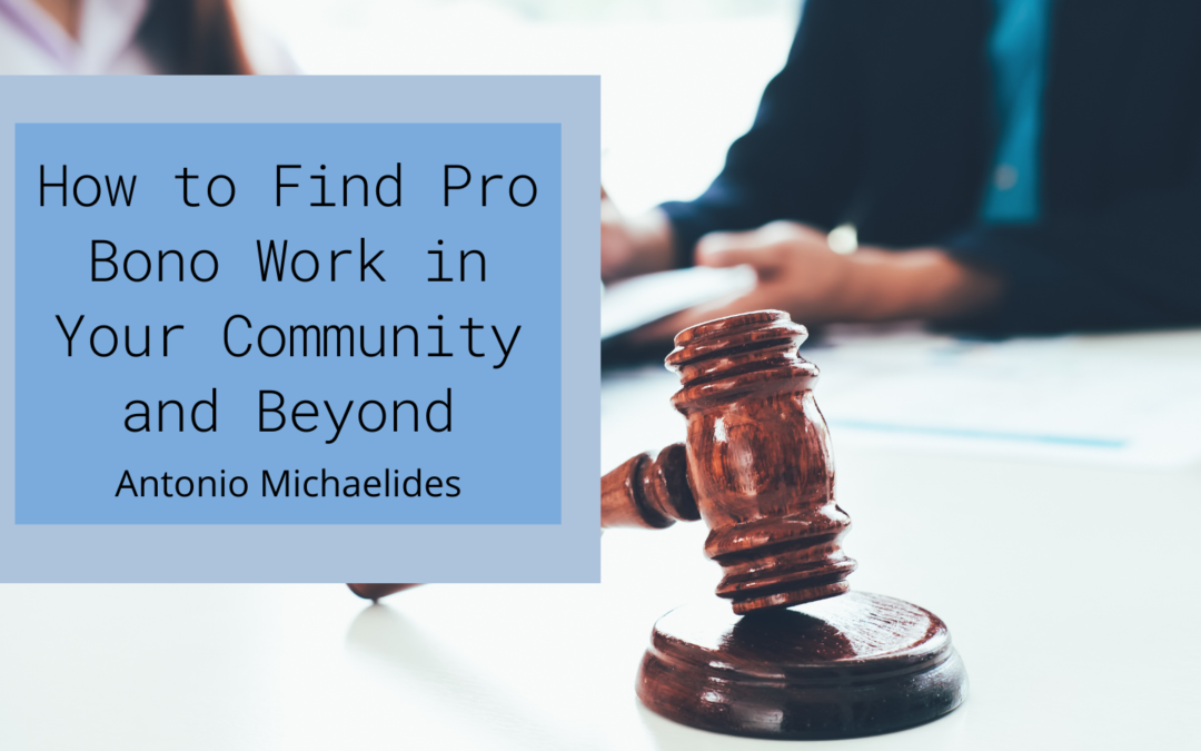 How to Find Pro Bono Work in Your Community and Beyond