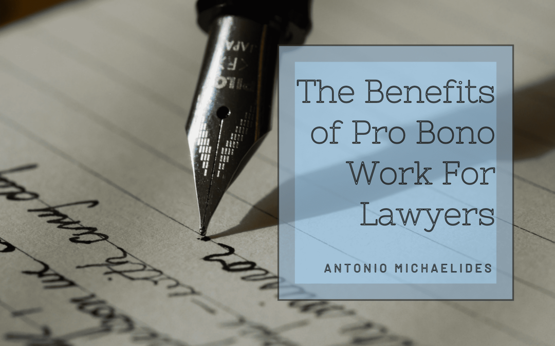 The Benefits of Pro Bono Work for Lawyers