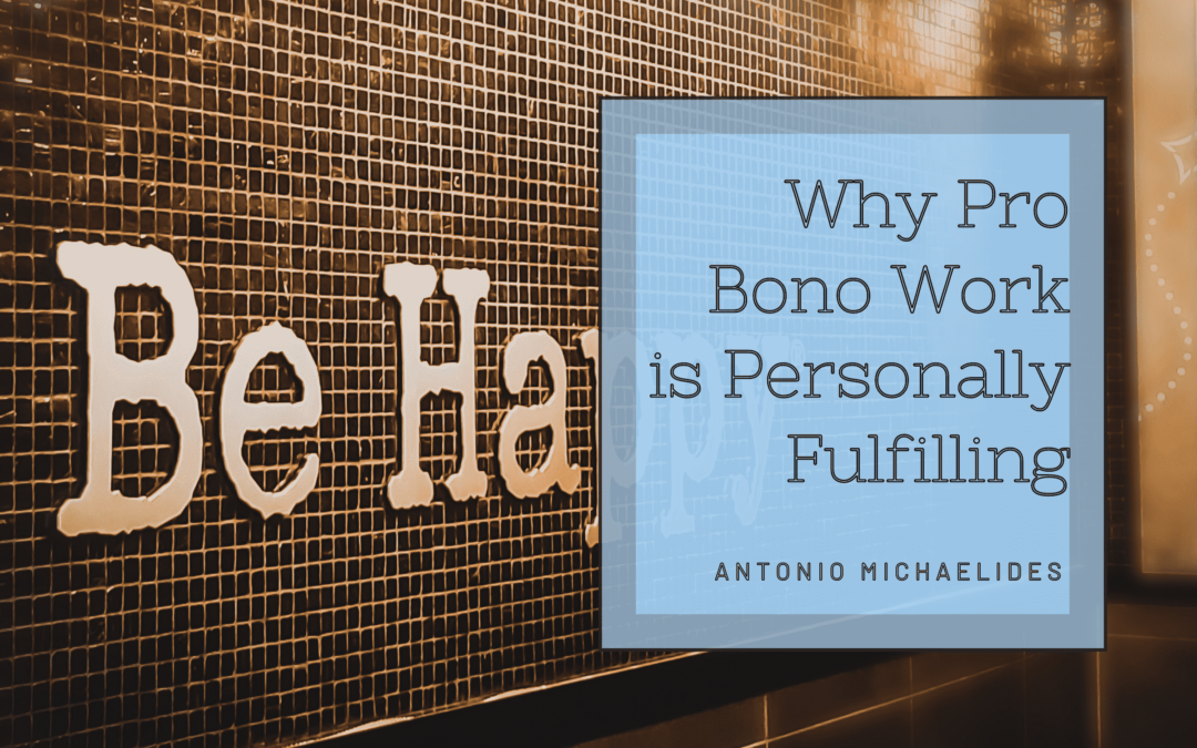 Why Pro Bono Work Is Personally Fulfilling